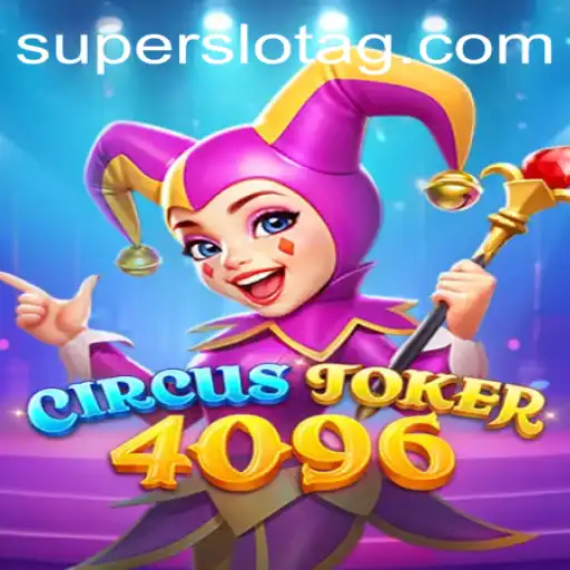 CircusJoker4096: A Thrilling Adventure in the World of Online Gaming